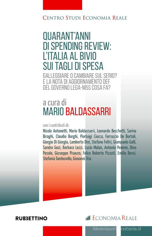 Quarant'anni di spending review: l'Italia al bivio sui tagli di spesa edito da Rubbettino