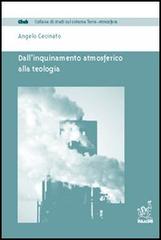 Dall'inquinamento atmosferico alla teologia di Angelo Cecinato edito da Aracne