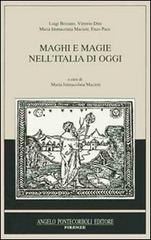Maghi e magie nell'Italia di oggi edito da Pontecorboli Editore