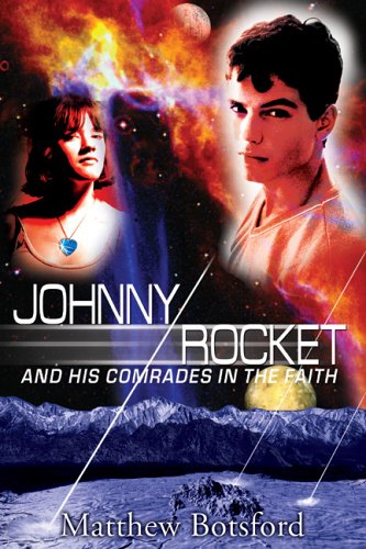 Johnny Rocket and his comrades in faith di Matthew Botsford edito da Destiny Image Europe
