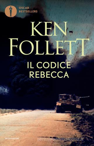 Il codice Rebecca di Ken Follett edito da Mondadori