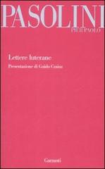 Lettere luterane di P. Paolo Pasolini edito da Garzanti Libri