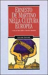 Ernesto De Martino nella cultura europea edito da Liguori