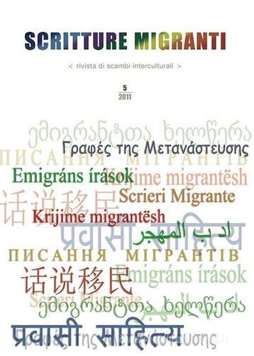 Scritture migranti (2011) vol.5 edito da CLUEB