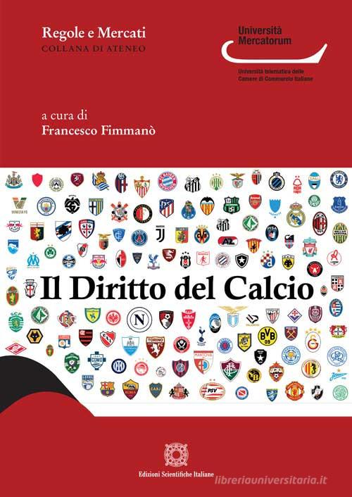 Il diritto del calcio edito da Edizioni Scientifiche Italiane