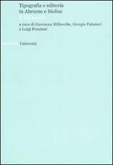 Tipografia e editoria in Abruzzo e Molise. Il XX secolo. Atti del convegno (Teramo-L'Aquila, 25-27 maggio 2005) edito da Rubbettino