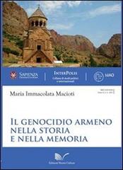Il genocidio armeno nella storia e nella memoria di Maria Immacolata Macioti edito da Nuova Cultura