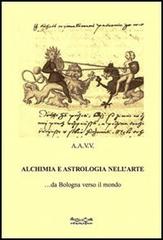 Alchimia e astrologia nell'arte... Da Bologna verso il mondo edito da Museodei by Hermatena