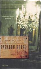 Paragon hotel di David Morrell edito da Piemme