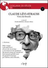 Claude Lèvi-Strauss visto dal Brasile edito da CLEUP