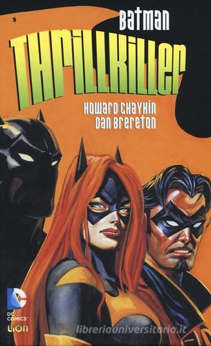 Thrillkiller. Batman di Howard Chaykin, Daniel Brereton edito da Lion