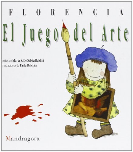 Il gioco dell'arte. Ediz. spagnola di Maria S. De Salvia Baldini, Paola Boldrini edito da Mandragora