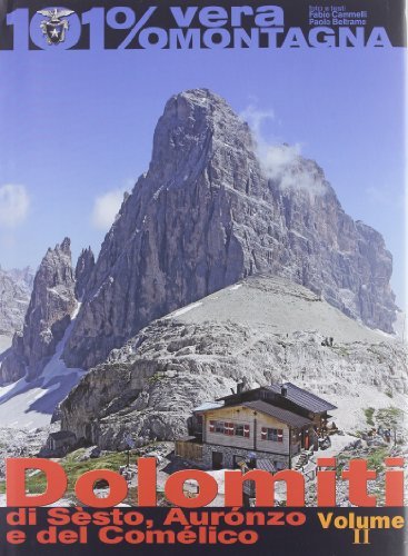 Dolomiti di Sesto, Auronzo, e del Comelico vol.2 di Fabio Cammelli, Paolo Beltrame edito da Beltrame