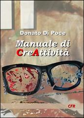 Manuale di CreAttività di Donato Di Poce edito da Edizioni CFR