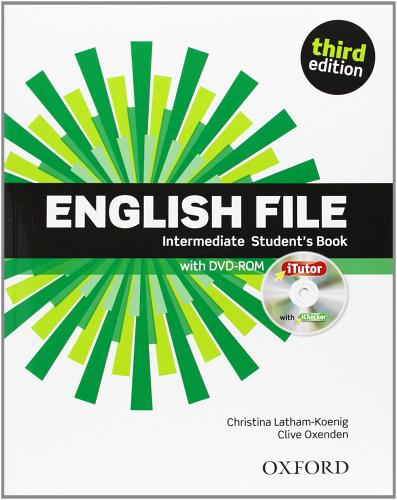 English file digital. Intermediate. Student's book-iTutor-iChecker. Per le Scuole superiori. Con CD-ROM edito da Oxford University Press