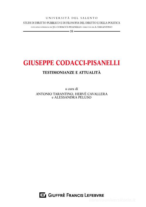 Giuseppe Codacci-Pisanelli. Testimonianze e attualità edito da Giuffrè