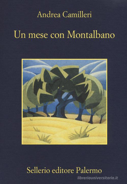 Un mese con Montalbano di Andrea Camilleri edito da Sellerio Editore Palermo