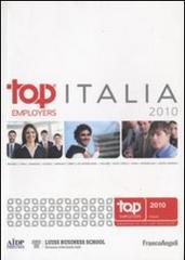 Top employers Italia 2010 edito da Franco Angeli