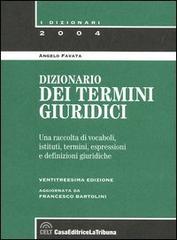Dizionario dei termini giuridici di Angelo Favata edito da La Tribuna