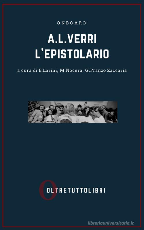 A. L. Verri. L'epistolario edito da Oltretuttolibri