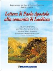 Lettera di Paolo Apostolo alla comunità di Laodicea di Jakob Lorber edito da Gesù La Nuova Rivelazione