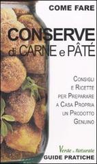 Conserve di carne e patè di Marco Zulberti edito da Edizioni & Comunicazione