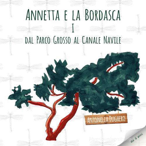 Annetta e la bordasca di Antonella Dughero edito da Qudulibri