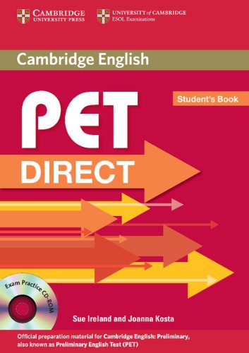 Pet direct. Student's book. Per la Scuola media. Con CD-ROM di Sue Ireland, Joanna Kosta edito da Cambridge University Press