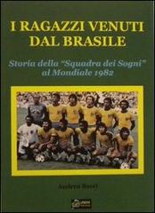 I ragazzi venuti dal Brasile di Andrea Bacci edito da Urbone Publishing
