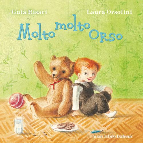 Molto molto orso. Ediz. illustrata di Guia Risari edito da Bohem Press Italia