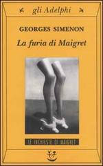 La furia di Maigret di Georges Simenon edito da Adelphi