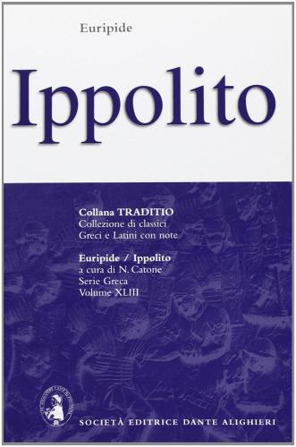 Ippolito di Euripide edito da Dante Alighieri