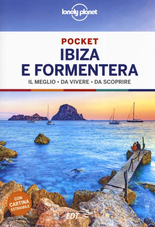 Ibiza e Formentera. Con carta estraibile di Isabella Noble edito da Lonely Planet Italia
