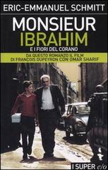Monsieur Ibrahim e i fiori del Corano di Eric-Emmanuel Schmitt edito da E/O