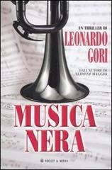 Musica nera di Leonardo Gori edito da Hobby & Work Publishing
