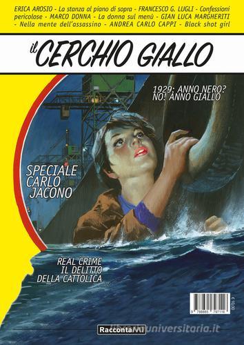 Il cerchio giallo vol.1 edito da Excalibur (Milano)