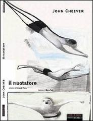 Il nuotatore di John Cheever edito da Fandango Libri