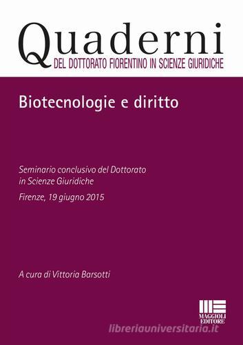 Biotecnologie e diritto edito da Maggioli Editore