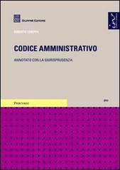 Codice amministrativo. Annotato con la giurisprudenza di Roberto Chieppa edito da Giuffrè