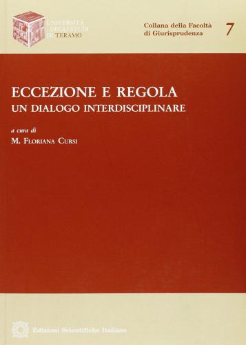 Eccezione e regola. Un dialogo interdisciplinare edito da Edizioni Scientifiche Italiane