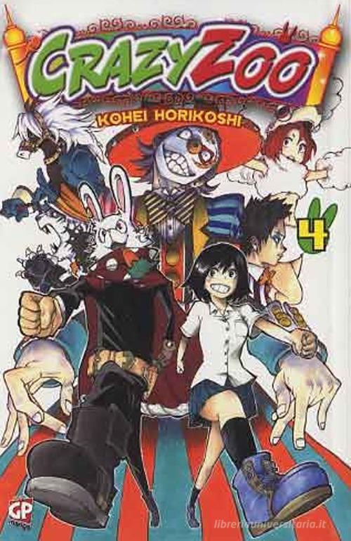 Crazy zoo vol.4 di Kohei Horikoshi edito da GP Manga