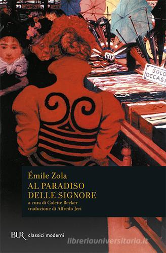 Al paradiso delle signore di Émile Zola edito da Rizzoli