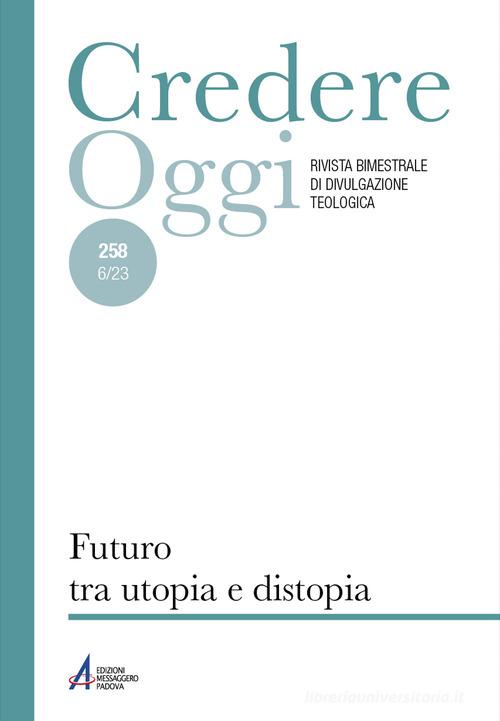 Credereoggi vol. 258 edito da EMP - Edizioni Messaggero Padova
