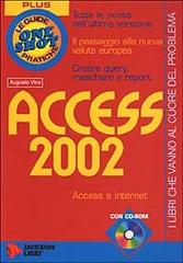 Access 2002. Con CD-ROM di Augusto Vico edito da Jackson Libri