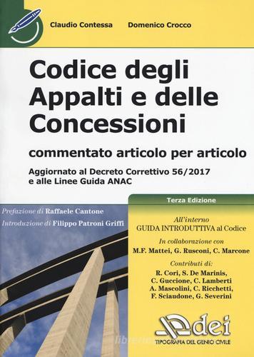 Codice degli appalti e delle concessioni di Claudio Contessa, Domenico Crocco edito da DEI