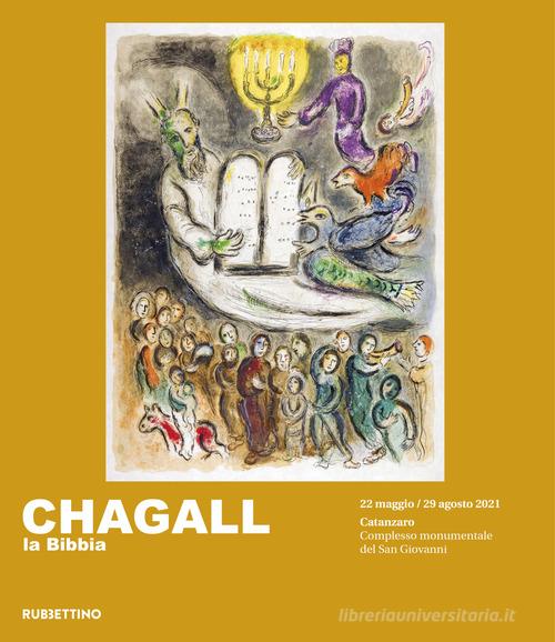 Chagall. La Bibbia. Ediz. illustrata edito da Rubbettino