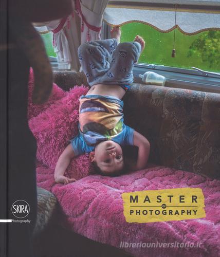 Master of photography 2017. Ediz. illustrata edito da Skira