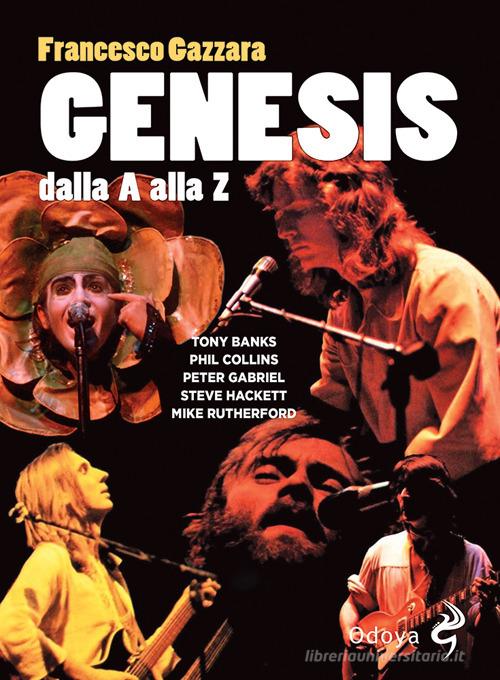 Genesis. Dalla A alla Z di Francesco Gazzara edito da Odoya