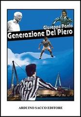 Generazioni Del Piero di Giuseppe Piano edito da Sacco