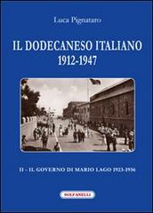 Il Dodecaneso italiano 1912-1947 vol.2 di Luca Pignataro edito da Solfanelli